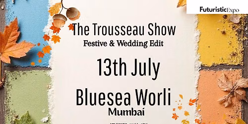 The Trousseau Show