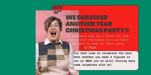 Wee Bit Social We Survived Another Year Christmas Party