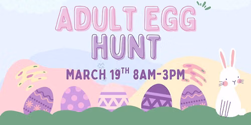 Adult Egg Hunt!