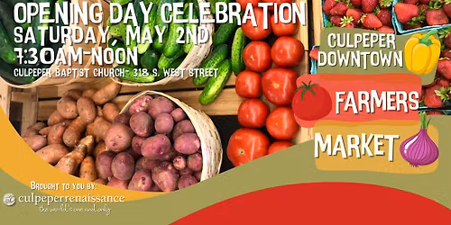 Culpeper Downtown Farmers Market Opening Day