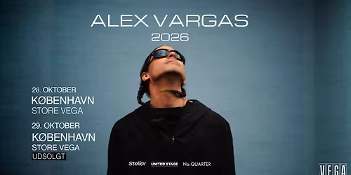 Alex Vargas - Ekstrakoncert - VEGA - Venteliste