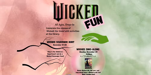 Wicked Sing Along (All ages) - DROP-IN