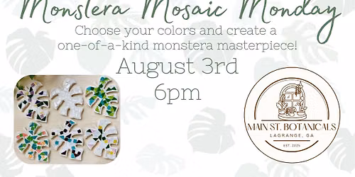 Monstera Mosaic Monday