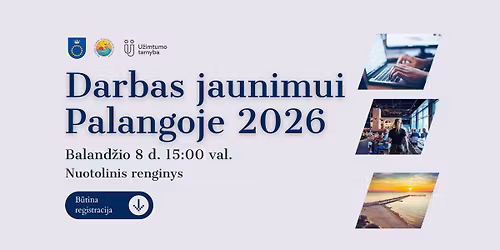 Darbas jaunimui Palangoje 2026