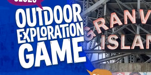 Granville Island, Vancouver: Hunt for the Lost LP Outdoor Exploration Game