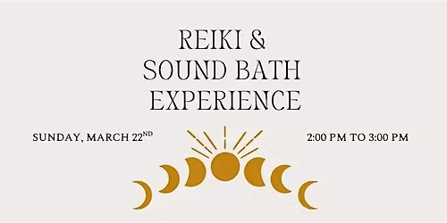 Reiki and Sound Bath Experience