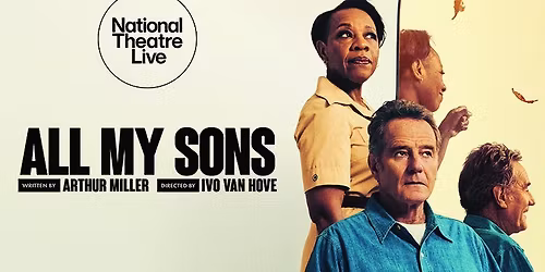 ON SCREEN: NT LIVE: ALL MY SONS (CERT 15 TBC)