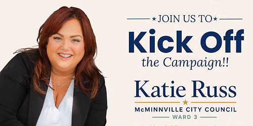Vote for Katie Russ - Campaign Kick Off