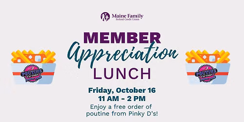 Member Appreciation Lunch - Lewiston Branch
