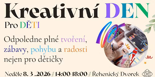 \ud83c\udfa8 KREATIVN\u00cd DEN PRO D\u011aTI \/ *8.3.* \ud83c\udfa1