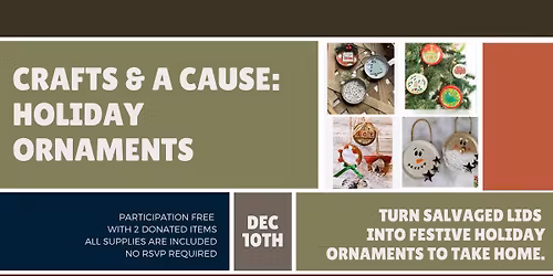 Crafts & A Cause: Ornament Making