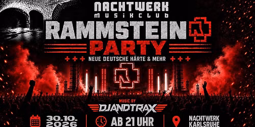 Rammstein Party mit DJ AndTraX ab 21 Uhr 