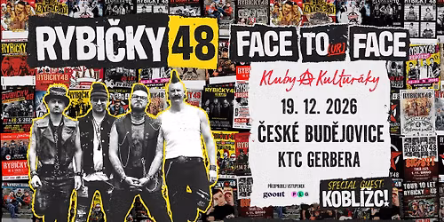 RYBI\u010cKY 48 - FACE TOur FACE - 19.12. \u010cESK\u00c9 BUD\u011aJOVICE
