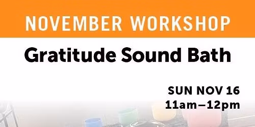 Gratitude Sound Bath