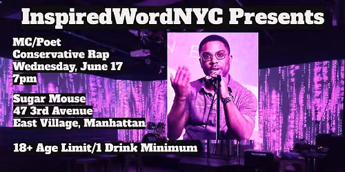 InspiredWordNYC Presents MC\/Poet Conservative Rap at Sugar Mouse