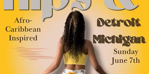 Hips & Healing Afrofeteness Experience Detroit