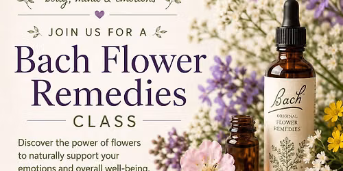 Bach Flower Remedies for Emotional Support class $20