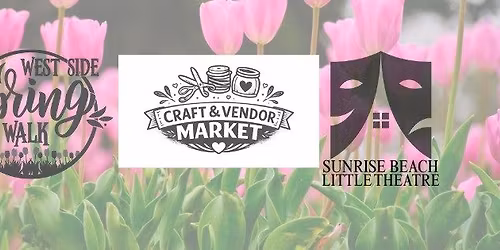 West Side Spring Walk Craft & Vendor Market 