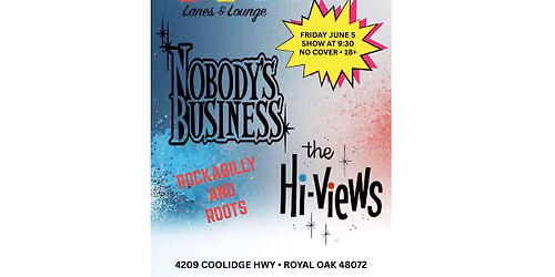 Nobody's Business wsg The Hi-Views + DJ Top Kat