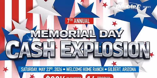 7th Annual Memorial Day Cash Explosion