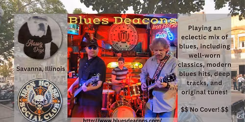 Blues Deacons @ Hawg Dogs, Savanna IL