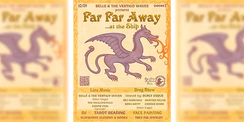 Belle & The Vertigo Waves presents:  FAR FAR AWAY