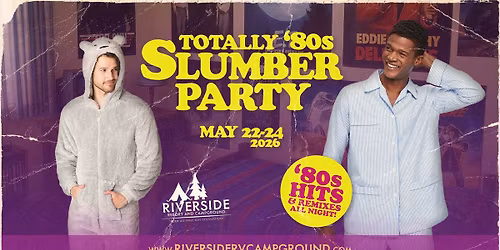 TOTALLY \u201880s SLUMBER PARTY