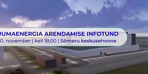 Tuumaenergia arendamise infotund S\u00f5merul