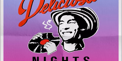Deliciosa Nights