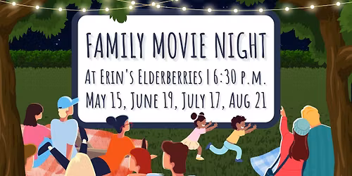 Free Family Movie Night at Erin's Elderberries
