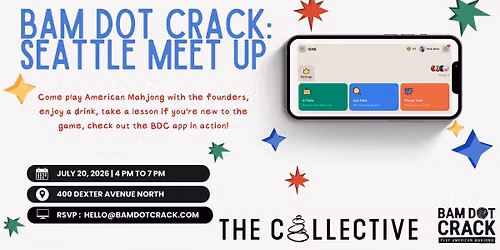 Bam Dot Crack Seattle Mahjong Mixer at The Collective