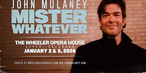 John Mulaney: Mister Whatever