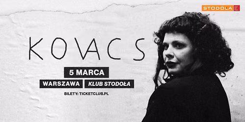 KOVACS | 5.03.2027 | Klub Stodo\u0142a, Warszawa 