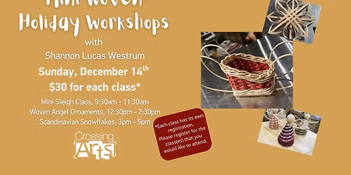 Mini Woven Holiday Workshops with Shannon Lucas-Westrum
