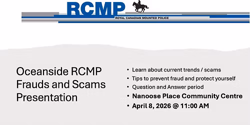 Oceanside RCMP Frauds & Scams Presentation