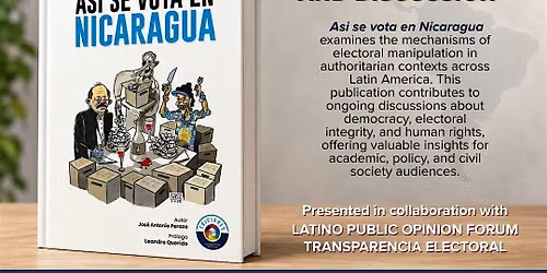 Book Presentation: As\u00ed se vota en Nicaragua