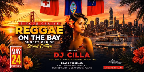REGGAE ON THE BAY  CRUISE ISLAND EDITION
