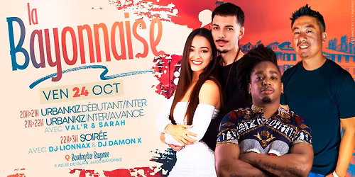 La Bayonnaise \/ Vendredi 24 Octobre \/ 100% Kiz