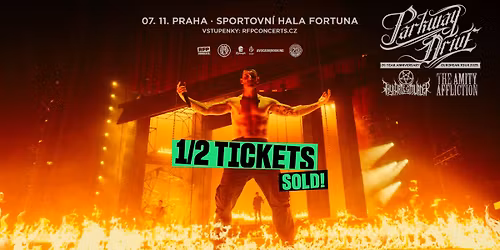 PARKWAY DRIVE (AUS) + Thy Art Is Murder, The Amity Affliction - PRAGUE - 1\/2 TICKETS SOLD!