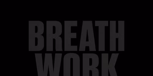 Breath Work: Enter the Void