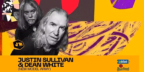 Justin Sullivan & Dean White - New Model Army