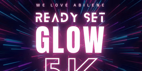 Ready Set Glow 5k - 2026