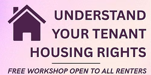 Understand Your Tenant Housing Rights - Comprenda Sus Derechos De Vivienda