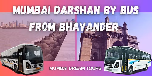 Mumbai Darshan by Bus from Bhayander