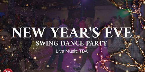 Swing in The New Year: New Year's Eve Party!