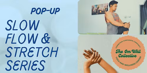 Pop-up | Slow Flow & Stretch Series