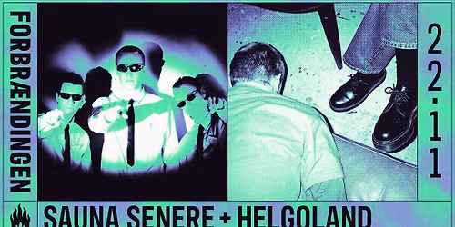 SAUNA SENERE + HELGOLAND \/ FORBR\u00c6NDINGEN