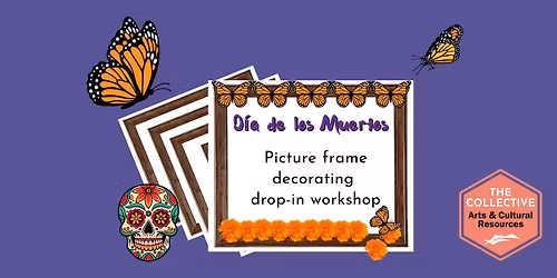 D\u00eda de los Muertos, Picture Frame Decorating Drop In