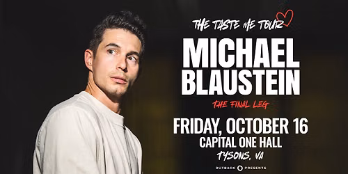 Michael Blaustein: The Taste Me Tour: The Final Leg
