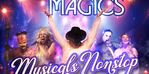 Musical Magics - Musicals Nonstop!